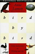 Bird by Bird by Anne Lamott