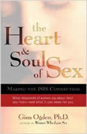 The Heart and Soul of Sex by Gina Ogden