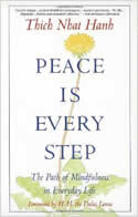 Peace Is Every Step by Thich Nhat Hanh